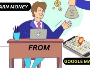 How To Make Money With Google Maps
