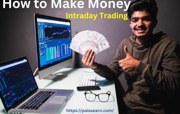 How to Make Money in Intraday Trading